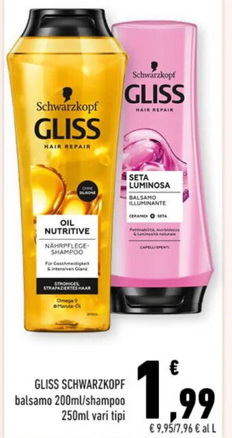 Conad GLISS SCHWARZKOPF balsamo 200ml/shampoo 250ml vari tipi offerta