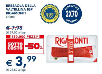 Esselunga BRESAOLA DELLA VALTELLINA IGP RIGAMONTI offerta