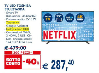 Esselunga TV LED TOSHIBA 55UL2163DA offerta