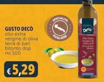 Deco Supermercati GUSTO DECÒ olio extra vergine di oliva terra di bari bitonto dop ml 500 offerta