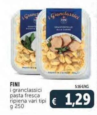 Deco Supermercati FINI i granclassici pasta fresca ripiena vari tipi g 250 offerta