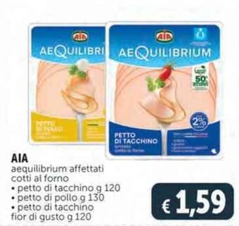 Deco Supermercati AIA aequilibrium affettati cotti al forno petto di tacchino g 120 offerta