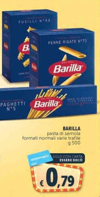 Deco Supermercati BARILLA pasta di semola formati normali varie trafile g 500 offerta