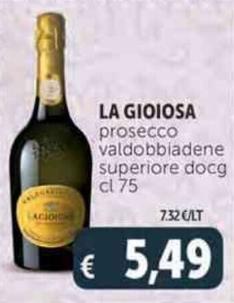 Deco Supermercati LA GIOIOSA prosecco valdobbiadene superiore docg cl 75 offerta