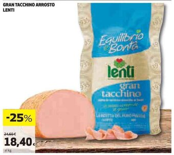 Coop GRAN TACCHINO ARROSTO LENTI offerta