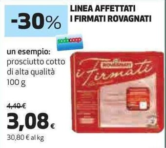 Coop LINEA AFFETTATI I FIRMATI ROVAGNATI offerta