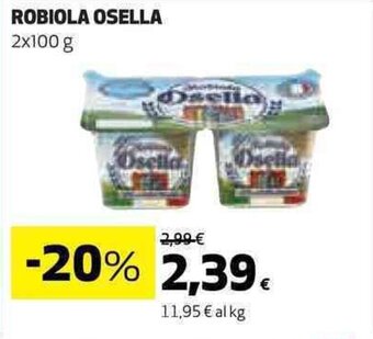 Coop ROBIOLA OSELLA 2x100 g offerta