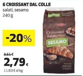 Coop 6 CROISSANT DAL COLLE salati, sesamo 240 g offerta