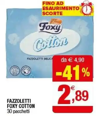 Iperal Foxy Fazzoletti Cotton Delicato 30 Pacchetti offerta