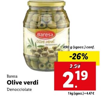 Lidl Baresa Olive verdi Denocciolate 490 g (sgocc.) conf. offerta