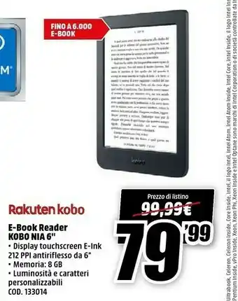 MediaWorld Rakuten kobo E-book Reader Kobo Nia 6'' offerta