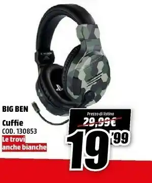 MediaWorld Big Ben Cuffie offerta