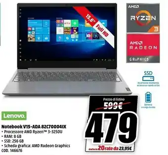 MediaWorld Lenovo V15 ADA DDR4-SDRAM Computer Portatile 39,6 Cm (15.6") 1920 X 1080 Pixel AMD Ryzen 3 8 GB 256 GB SSD Wi-Fi 5 (802.11ac) offerta