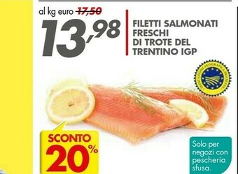 Italmark Filetti Salmonati Freschi Di Trote Del Trentino Igp offerta