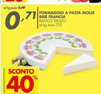 Italmark Brie Formaggio A Pasta Molle offerta