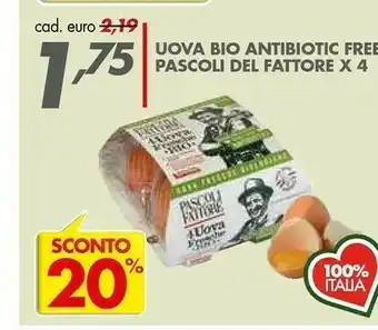 Italmark Pascoli Del Fattore Uova Bio Antibiotic Free offerta