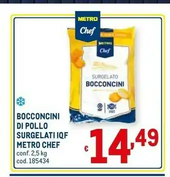 Metro Metro chef Bocconcini Di Pollo Surgelati offerta