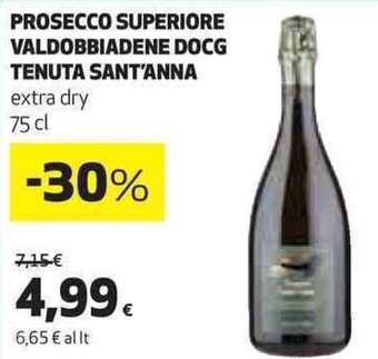 Coop PROSECCO SUPERIORE VALDOBBIADENE DOCG TENUTA SANT'ANNA extra dry 75 cl offerta