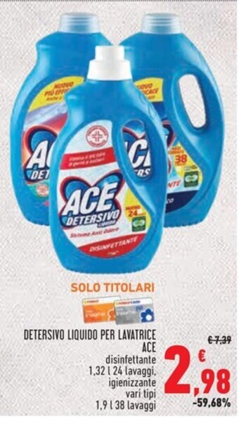 Conad DETERSIVO LIQUIDO PER LAVATRICE ACE 1,32 l/1,9 l offerta