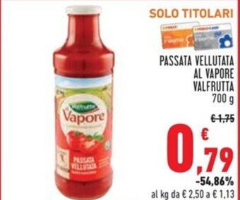 Conad PASSATA VELLUTATA AL VAPORE VALFRUTTA 700 g offerta