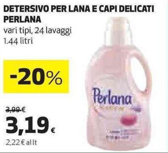 Coop DETERSIVO PER LANA E CAPI DELICATI PERLANA vari tipi, 24 lavaggi 1.44 litri offerta