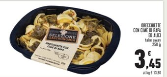 Conad ORECCHIETTE CON CIME DI RAPA ED ALICI 250 g offerta
