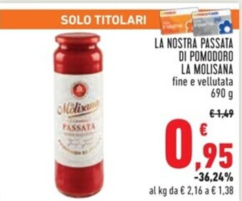 Conad LA NOSTRA PASSATA DI POMODORO LA MOLISANA 690 g offerta
