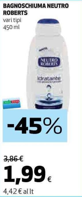 Coop BAGNOSCHIUMA NEUTRO ROBERTS vari tipi 450 ml offerta
