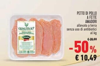 Conad PETTO DI POLLO A FETTE AMADORI offerta