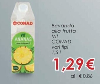 Conad Bevanda alla frutta Vit CONAD vari tipi 1,5 l offerta