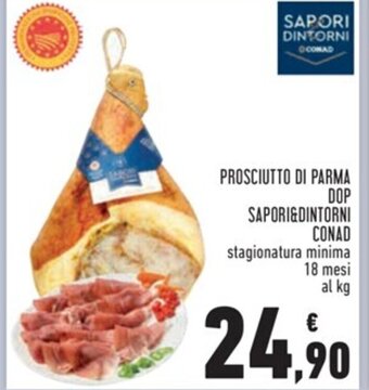 Conad PROSCIUTTO DI PARMA DOP SAPORI&DINTORNI CONAD offerta