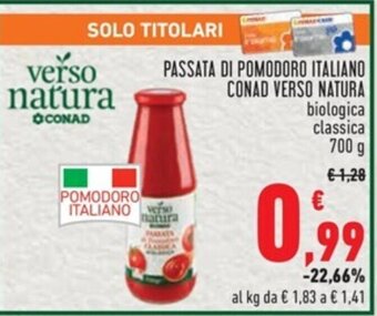 Conad PASSATA DI POMODORO ITALIANO CONAD VERSO NATURA 700 g offerta