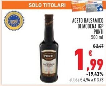 Conad ACETO BALSAMICO DI MODENA IGP PONTI 500 ml offerta