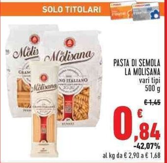 Conad PASTA DI SEMOLA LA MOLISANA vari tipi 500 g offerta