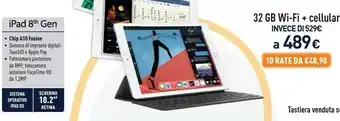 Unieuro Apple IPad 8th Gen 32GB Wi-Fi + Cellular offerta