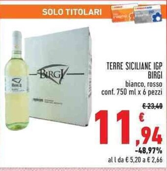 Conad TERRE SICILIANE IGP BIRGI conf. 750 ml x 6 pezzi offerta