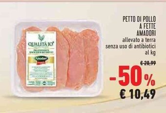 Conad PETTO DI POLLO A FETTE AMADORI offerta