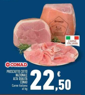 Conad PROSCIUTTO COTTO NAZIONALE ALTA QUALITÀ CONAD offerta