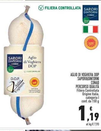 AGLIO DI VOGHIERA DOP SAPORI&DINTORNI CONAD PERCORSO QUALITA 150 g
