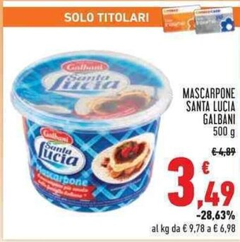 Conad MASCARPONE SANTA LUCIA GALBANI 500 g offerta