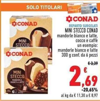 Conad MINI STECCO CONAD 300 g offerta