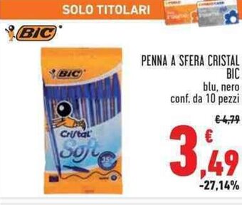 Conad PENNA A SFERA CRISTAL BIC offerta