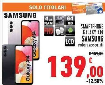 SMARTPHONE GALAXY A14 SAMSUNG colori assortiti € 159,00