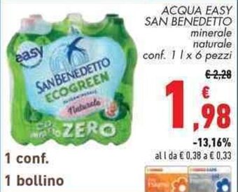 Conad ACQUA EASY SAN BENEDETTO minerale conf. 1 1x 6 pezzi offerta