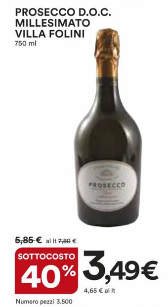 Ipercoop PROSECCO D.O.C. MILLESIMATO VILLA FOLINI 750 ml offerta