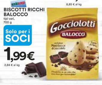 Ipercoop BISCOTTI RICCHI BALOCCO tipi vari, 700 g offerta