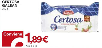 Ipercoop Certosa Galbani 250 g offerta