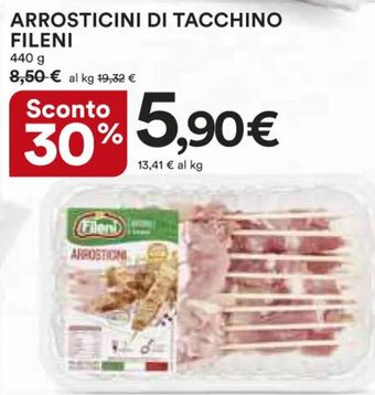 Ipercoop ARROSTICINI DI TACCHINO FILENI 440 g offerta