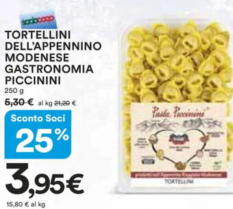 Ipercoop TORTELLINI DELL'APPENNINO MODENESE GASTRONOMIA PICCININI 250 g offerta