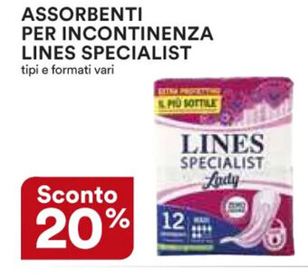 Ipercoop ASSORBENTI PER INCONTINENZA LINES SPECIALIST offerta